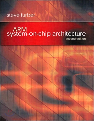 ARM System-on-Chip Architecture : ARM System-on-Chip Architecture (Paperback, 2 ed)