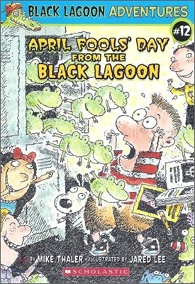[중고] Black Lagoon Adventures #12 : April Fools‘ Day from the Black Lagoon (Paperback)