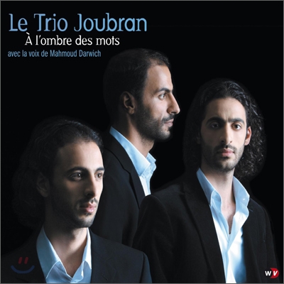 Le Trio Joubran - A L&#39;ombre Des Mots
