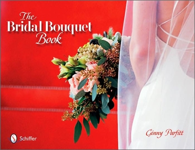 The Bridal Bouquet Book (Hardcover)