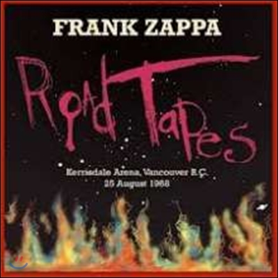 Frank Zappa (프랭크 자파) - Road Tapes, Venue #1: Kerrisdale Arena, Vancouver B.C. (로드 테잎 1 - 1968년 8월 25일 밴쿠버 라이브)