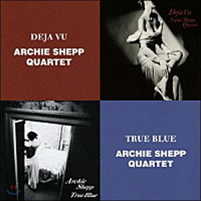 Archie Shepp Quartet (아치 셰프 쿼텟) - Deja Vu / True Blue
