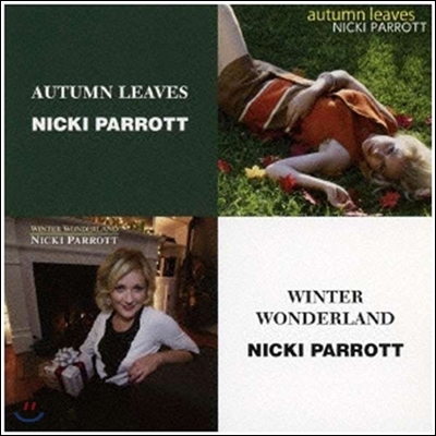 Nicki Parrott (니키 패럿) - Autumn Leaves / Winter Wonderland