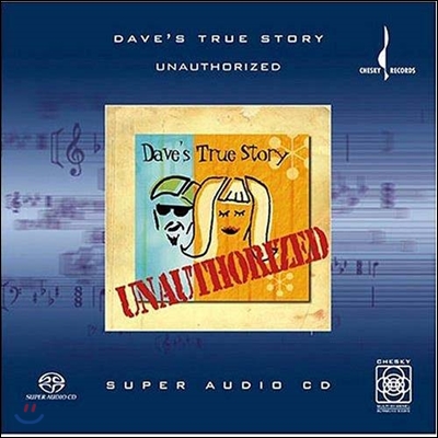 Dave's True Story (데이비스 트루 스토리) - Unautorized [SACD Hybrid]