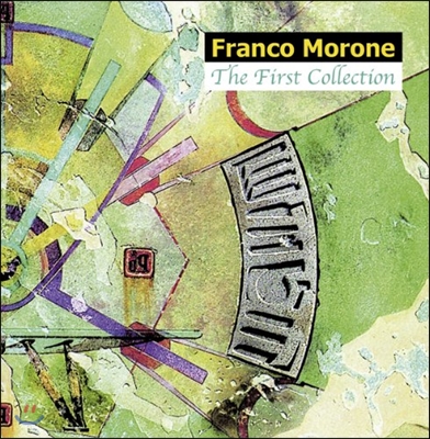 Franco Morone (프랑코 모로네) - The First Collection