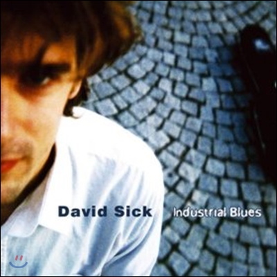 David Sick (데이비드 시크) - Industrial Blues