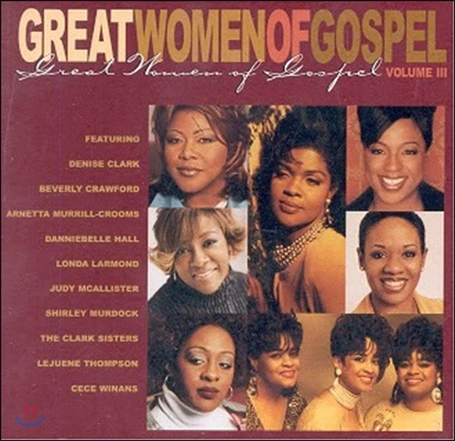 Great Women Of Gospel (가스펠 컴필레이션) Vol.3
