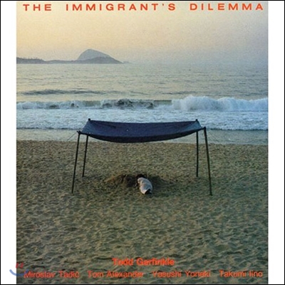 Todd Garfinkle (토드 가펑클) - The Immigrant`s Dilemma