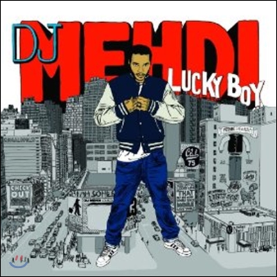 DJ Mehdi (디제이 메디) - Lucky Boy