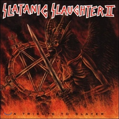 Slatanic Slaughter II: A Tribute to Slayer (슬래타닉 슬로터 - 슬레이어 헌정 앨범) [White & Red Vinyl 2LP]