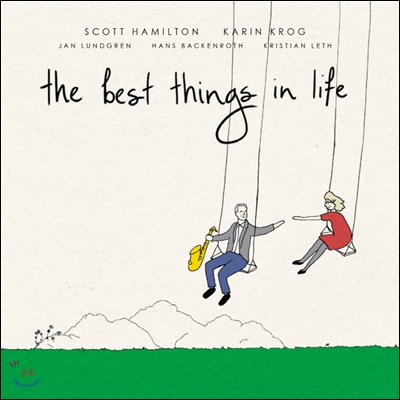 Scott Hamilton &amp; Karin Krog (스콧 해밀튼, 카린 크록) - The Best Things In Life