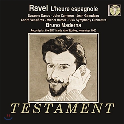 Bruno Maderna / Suzanne Danco 라벨: 오페라 &#39;스페인의 시간&#39; - 브루느 마데르나, 수잔 당코, BBC 심포니 (Ravel: L&#39;Heure espagnole)