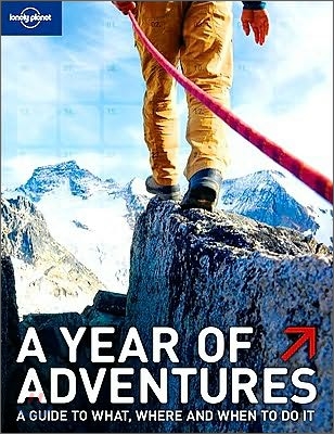 Lonely Planet : A Year of Adventures