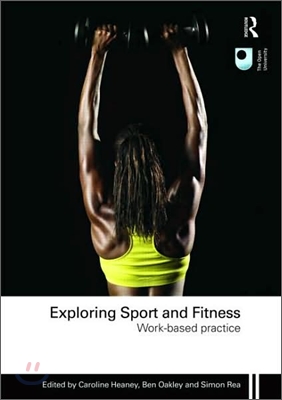 Exploring Sport and Fitness: Work-Based Practice