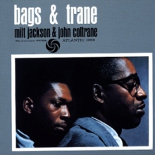 John Coltrane - Milt Jackson: Bags &amp; Trane