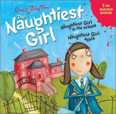 Naughtiest Girl in the School : and Naughtiest Girl Again (Audio CD)