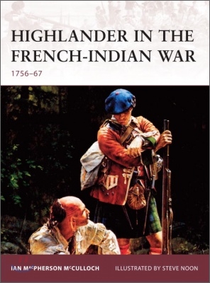 Highlander in the French-Indian War: 1756-67