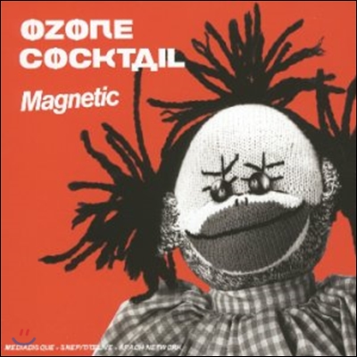 Ozone Cocktail (오존 칵테일) - Magnetic