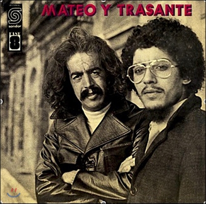Mateo Eduardo, Jorge Trasante (마테오 에두아르도, 호르헤 트라상태) - Mateo Y Trasante
