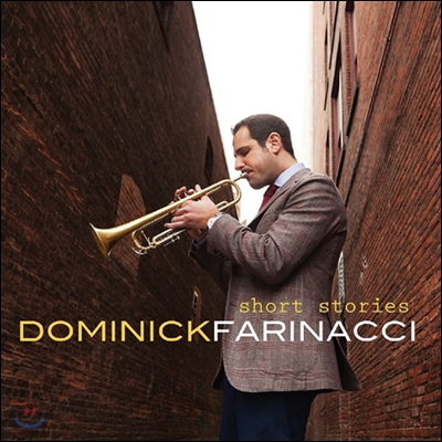 Dominick Farinacci (도미닉 패리나치) - Short Stories
