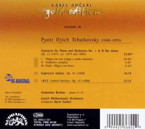 Sviatoslav Richter / Karel Ancerl 차이코프스키: 피아노 협주곡 1번, 이탈리아 기상곡, 1812년 서곡 (Tchaikovsky: Piano Concerto No.1, Capriccio italien Op.45, Overtura solennelle 1812, Op.49)