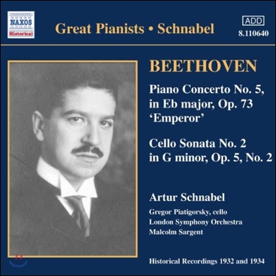 Artur Schnabel 베토벤: 피아노 협주곡 5번 `황제` 첼로 소나타 2번 (Beethoven: Piano Works Vol.8) 아르투르 슈나벨