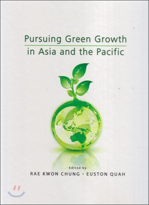 Pursuing Green Growth in Asia and the Pacific