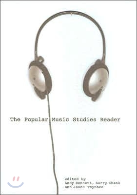 The Popular Music Studies Reader