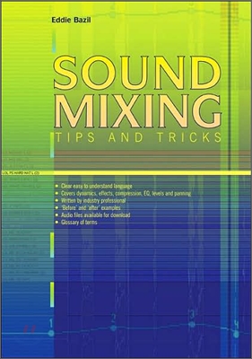 Sound Mixing Tips and Tricks