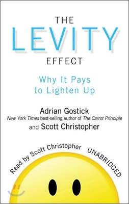 The Levity Effect: Why It Pays to Lighten Up