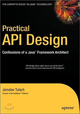 Practical API Design: Confessions of a Java Framework Architect