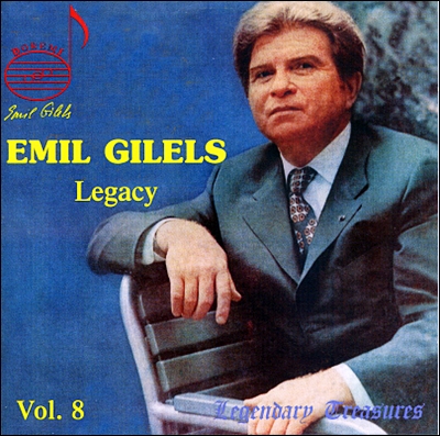 에밀 길렐스의 유산 8집 (Emil Gilels: Legacy Vol. 8)