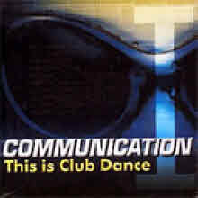 V.A. - Communication 1 - This is Club Dance (2CD/미개봉)