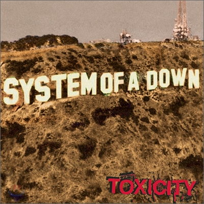 System Of A Down - Toxicity