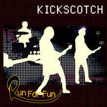 킥스카치 (Kickscotch) - Run For Fun (미개봉)