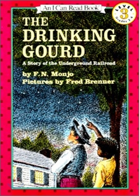 [I Can Read] Level 3-02 : The Drinking Gourd (Book & CD)