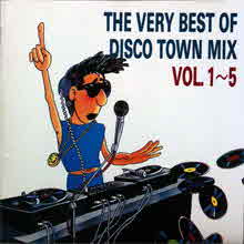 V.A. - The Very Best Of Disco Town Mix Vol.1~5