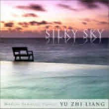 Yu Zhi Liang - Silky Sky (미개봉)