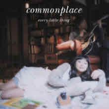 Every Little Thing (에브리 리틀 씽) - commonplace (일본수입/avcd17440)