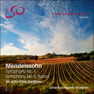 John Eliot Gardiner 멘델스존: 교향곡 1, 4번 '이탈리아' - 존 엘리엇 가디너, 런던 심포니 (Mendelssohn: Symphonies Nos.1 & 4 'Italian')