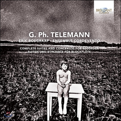 Erik Bosgraaf 텔레만: 리코더를 위한 협주곡과 모음곡 전곡 (Telemann: Complete Suites & Concertos For Recorder) 에릭 보스그라프, 코르데벤토 앙상블