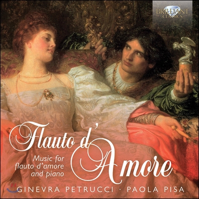 Ginevra Petrucci 플루트 다모르 편곡 작품집 (Flauto D&#39;Amore: Music for Flute d&#39;Amore &amp; Piano) 지네브라 페투치, 파올로 피사