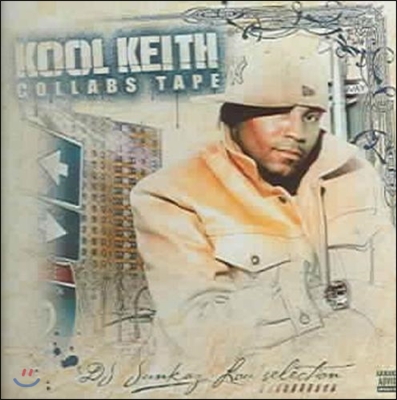 Kool Keith (쿨 키이스) - Collabs Tape