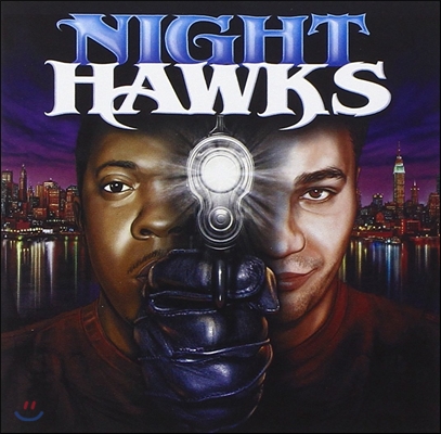 Night Hawks (나이트 호크) - Night Hawks