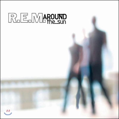 R.E.M. (알이엠) - 13집 Around The Sun