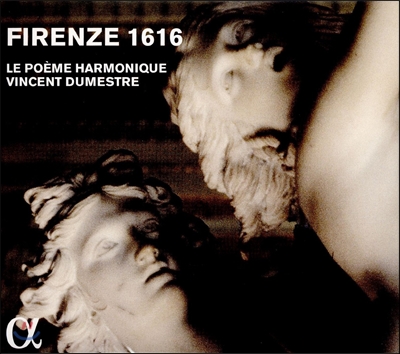 Le Poeme Harmonique 피렌체 1616 - 도메니코 벨리 / 사라치니 / 카치니 (Firenze 1616: Domenico Belli / Claudio Saracini / Giulio Caccini) 르 포엠 아르모니크