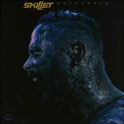 Skillet (스킬렛) - Unleashed