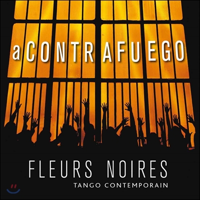 Fleurs Noires (플뢰흐 누와흐) - A Contrafuego