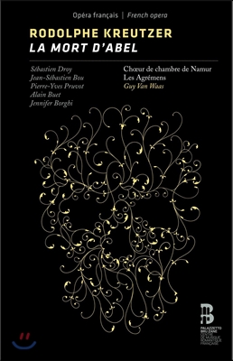 Les Agremens / Guy van Waas 루돌프 크로이처: 오페라 &#39;아벨의 죽음&#39; (Rudolphe Kreutzer: La Mort d&#39;Abel) 기 반 바스, 레자그레망