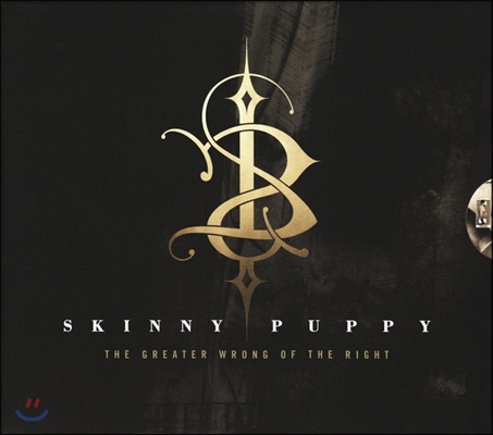 Skinny Puppy (스키니 퍼피) - The Greater Wrong Of The Right